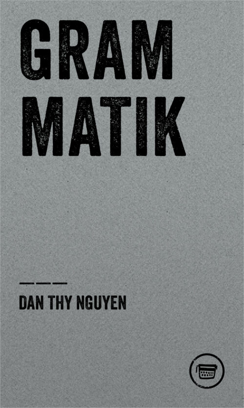 Coverbild: Grammatik: Dan Thy Nguyen. Verlagshaus Schreibmaschinenlogo